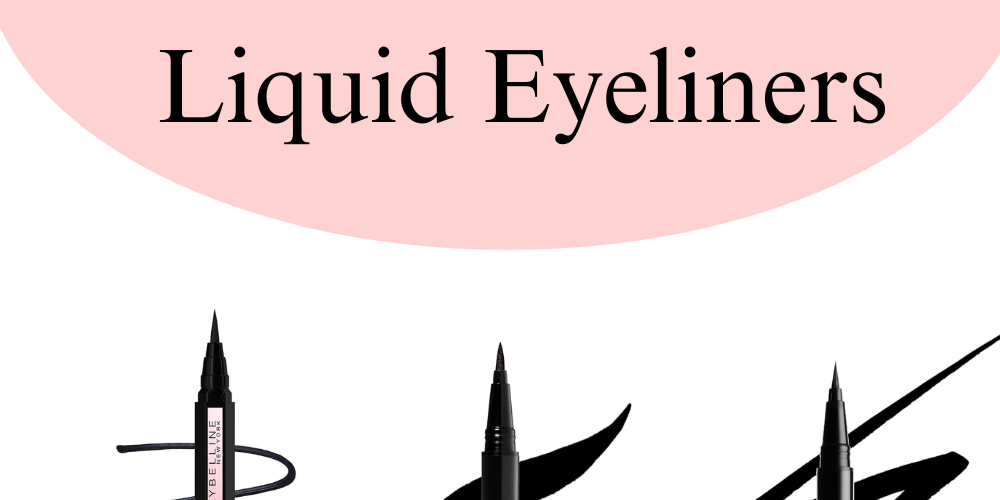 10 Awesome Drugstore Liquid Eyeliners That Are Worth Every Penny